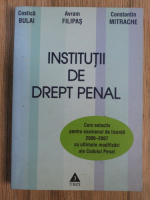 Costica Bulai - Institutii de drept penal