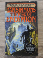 Dan Simmons - The rise of endymion