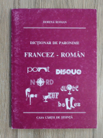 Dorina Roman - Dictionar de paronime francez-roman