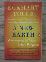 Eckhart Tolle - A new earth. Awakening to your life's purpose