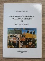 Gheorghe Gh. Lifa - Contributii la monografia folclorului din Uzdin, volumul 2. Bocete, zori, epitafe