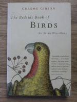 Graeme Gibson - The bedside book of Birds