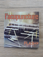 Histoire, technique et succes de l'acupuncture