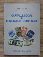 Ion Bacanu - Capitalul social al societatilor comerciale