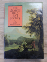 John Huddleston - The search for a just society