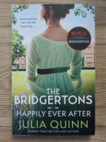 Julia Quinn - The Bridgertons. Happily ever after