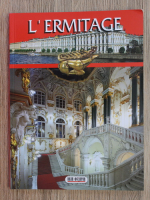L'Ermitage. Promenade a travers les salles du musee