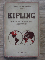 Leon Lemonnier - Kipling, chantre de l'imperialisme britannique (1939)