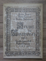 Liviu Comes - Studii de contrapunct, volumul 1. Contrapunctul Palestinian 1, 2 si 3 voci