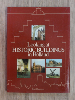 Looking at historic buildings in Holland