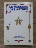 Max Heindel - Le message des astres