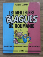Maxime Cosma - Les meilleures blagues de Roumanie