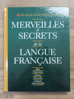 Merveilles et secrets de la langue francaise