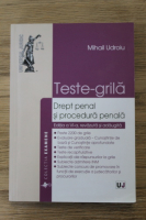 Mihail Udroiu - Teste grila. Drept penal si procedura penala, editia a VI-a