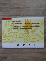 Oscar Galeazzi - Dizionario gastronomico italiano, inglese, francese, spagnolo, tedesco