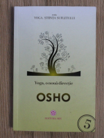 Osho - Yoga, o noua directie