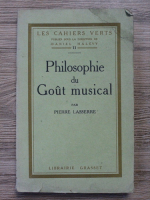 Pierre Lasserre - Philosophie du gout musical (1922)