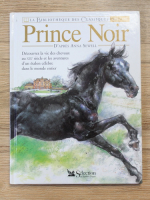 Prince Noir d'apres Anna Sewell