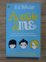 R. J. Palacio - Auggie and me