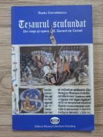 Radu Cernatescu - Tezaurul scufundat. Din viata si opera Sf. Gerard de Cenad