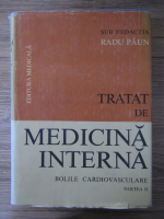Radu Paun - Tratat de medicina interna. Bolile cardiovasculare (partea II)