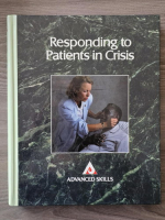 Responding to patients in crisis. Advanced skills