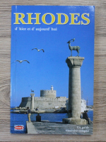 Rhodes. D'hier et d'aujourd'hui