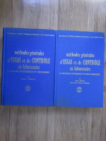 Robert LHermite - Methodes generales d'essai et de controle en laboratoire (2 volume)