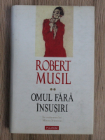Robert Musil - Omul fara insusiri