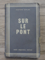 Rudyard Kipling - Sur le pont