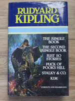 Rudyard Kipling - The Jungle Book. The second jungle book. Just so stories. Pook of Pook's Hill etc