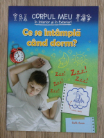 Ruth Owen - Corpul meu in interior si in exterior! Ce se intampla cand dorm?