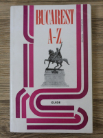 Sebastian Bonifaciu, Emanuel Valeriu - Bucharest A-Z