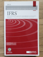 Standardele internationale de raportare financiara. Norme oficiale emise la 1 ianuarie 2013, partea A. Cadrul general conceptual si dispozitii