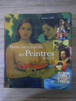 Stefano Zuffi - Petite encyclopedie des Peintures de A a Z