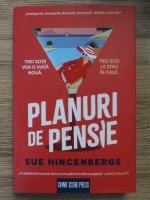 Sue Hincenbergs - Planuri de pensie