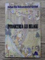 Sultan Bin Mohammed al-Qasimi - Intoarcerea lui Hulagu
