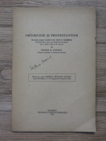 Teodor M. Popescu - Ortodoxie si protestantism (1938)