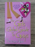 Theresa Alan - The girls global guide to guys