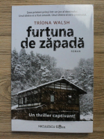 Triona Walsh - Furtuna de zapada