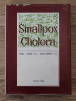 Vasile Tudor, Ioan Valentin Istrati - Smallpox cholera