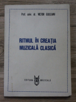 Victor Giuleanu - Ritmul in creatia muzicala clasica
