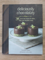 Victoria Glass - Deliciously chocolatey. 100 cocoa-rich recipes for bakes, cakes and chocolate treats