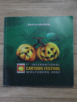 1st International Cartoon Festival. Wolfsberg 2002