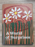 A world of surprises