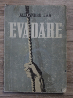 Alexandru Jar - Evadare