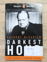Anthony McCarten - Darkest hour