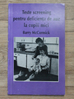 Barry McCormick - Teste screening pentru deficienta de auz la copiii mici