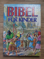 Bible fur kinder (repovestita de Bridget Hadaway si Jean Atcheson)
