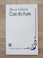 Bucur Chiriac - Caii de fum